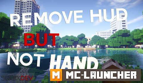 Remove HUD but Not Hand 1.8