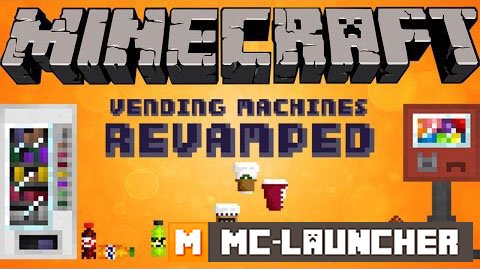 Vending Machines Revamped 1.7.10