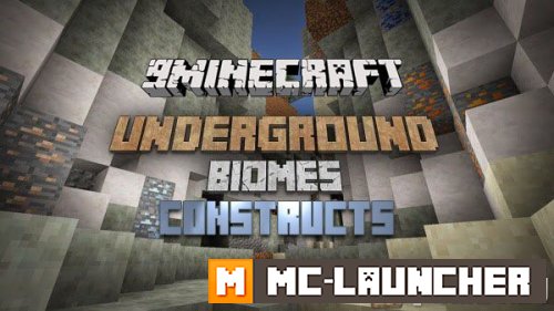 Underground Biomes Constructs  1.7.2